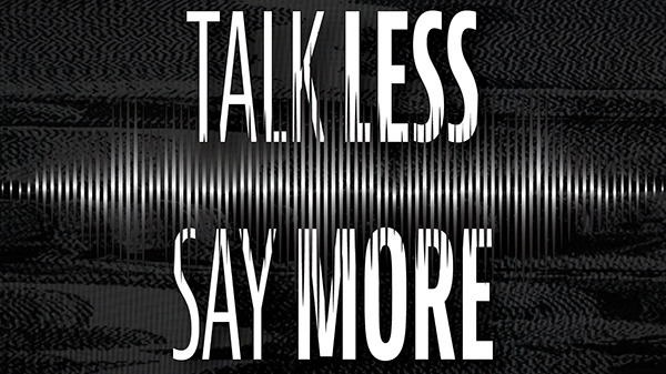 talk-less-say-more-feature-image