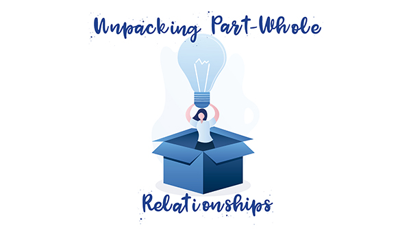 unpacking-part-whole-relationships-feature-image